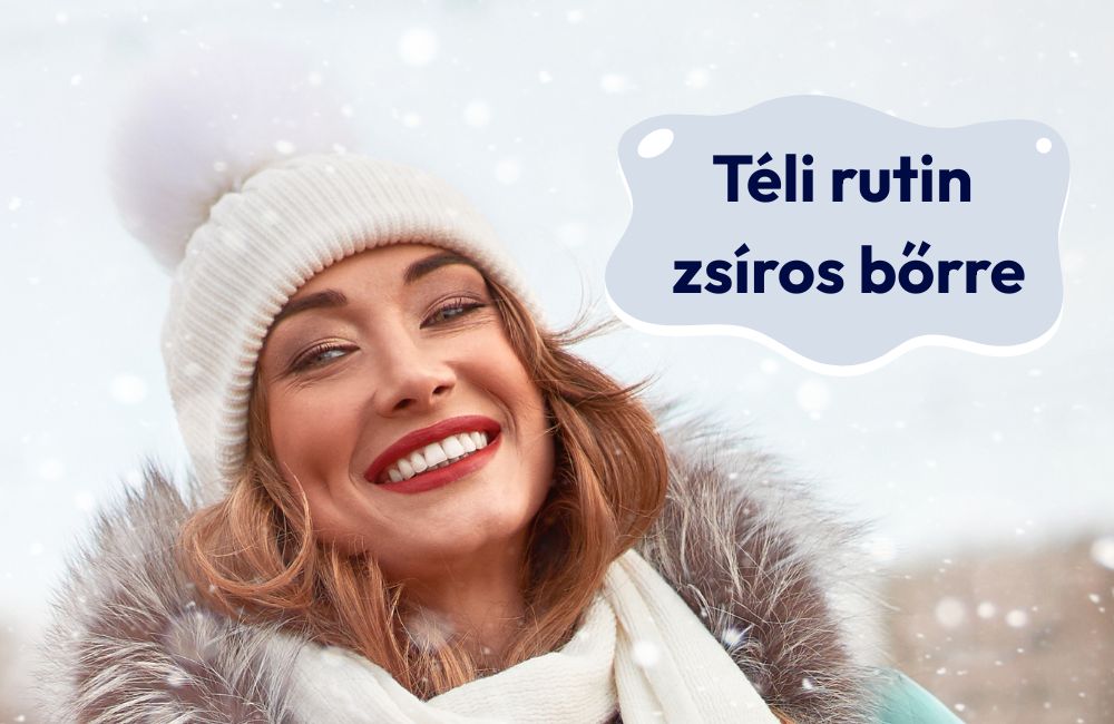 Téli rutin zsíros bőrre: Hogyan hidratálj anélkül, hogy fénylene az arcod