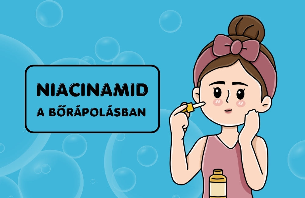 Niacinamid a bőrápolásban